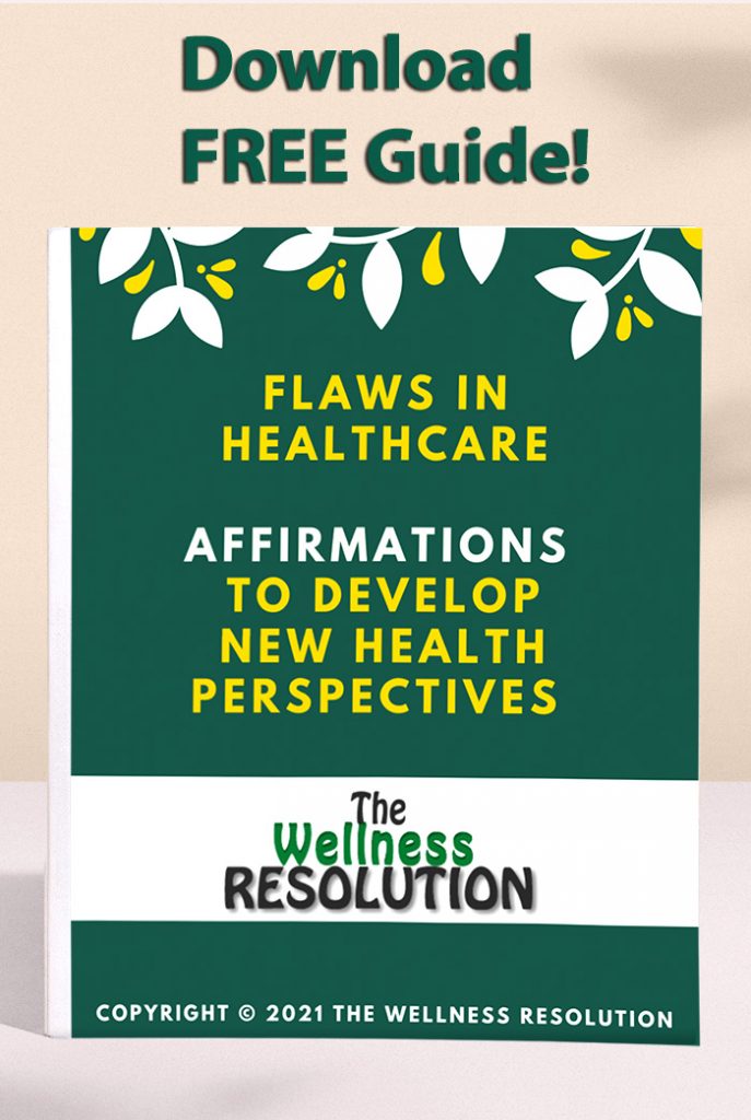 Download free guide - Flaws in Healthcare: Affirmations to Develop New Health Perspectives